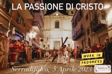 Settimana Santa Serradifalchese: il 5 aprile la sacra rappresentazione de “La Passione di Cristo”