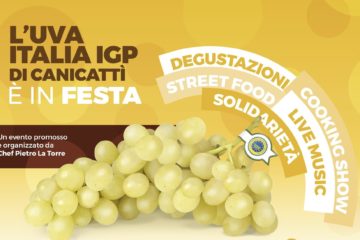 L’Uva Italia IGP di Canicattì è in Festa: degustazioni, cooking show, live music e tanto altro