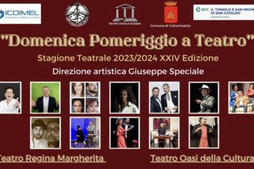 Caltanissetta, 24^ edizione stagione teatrale “Domenica Pomeriggio a Teatro” organizzata dal Teatro Stabile Nisseno